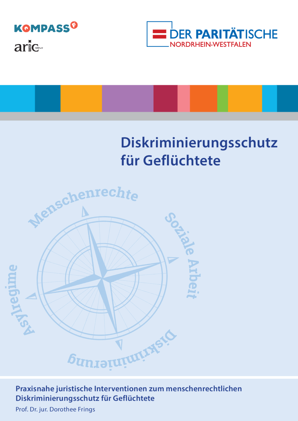 Cover von Diskriminierungsschutz für Geflüchtete. Praxisnahe juristische Interventionen zum menschenrechtlichen Diskriminierungsschutz für Geflüchtete