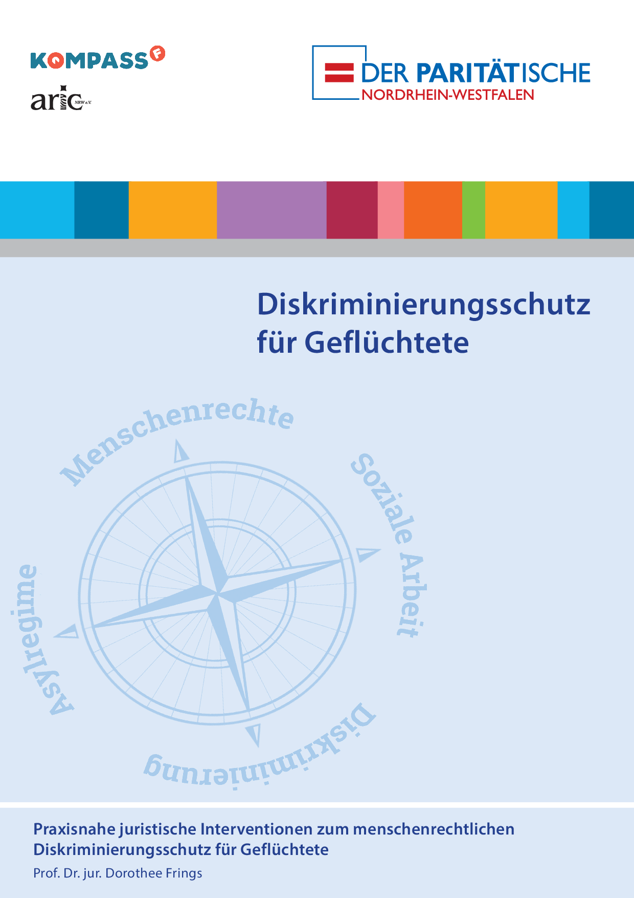 Cover von Diskriminierungsschutz für Geflüchtete. Praxisnahe juristische Interventionen zum menschenrechtlichen Diskriminierungsschutz für Geflüchtete