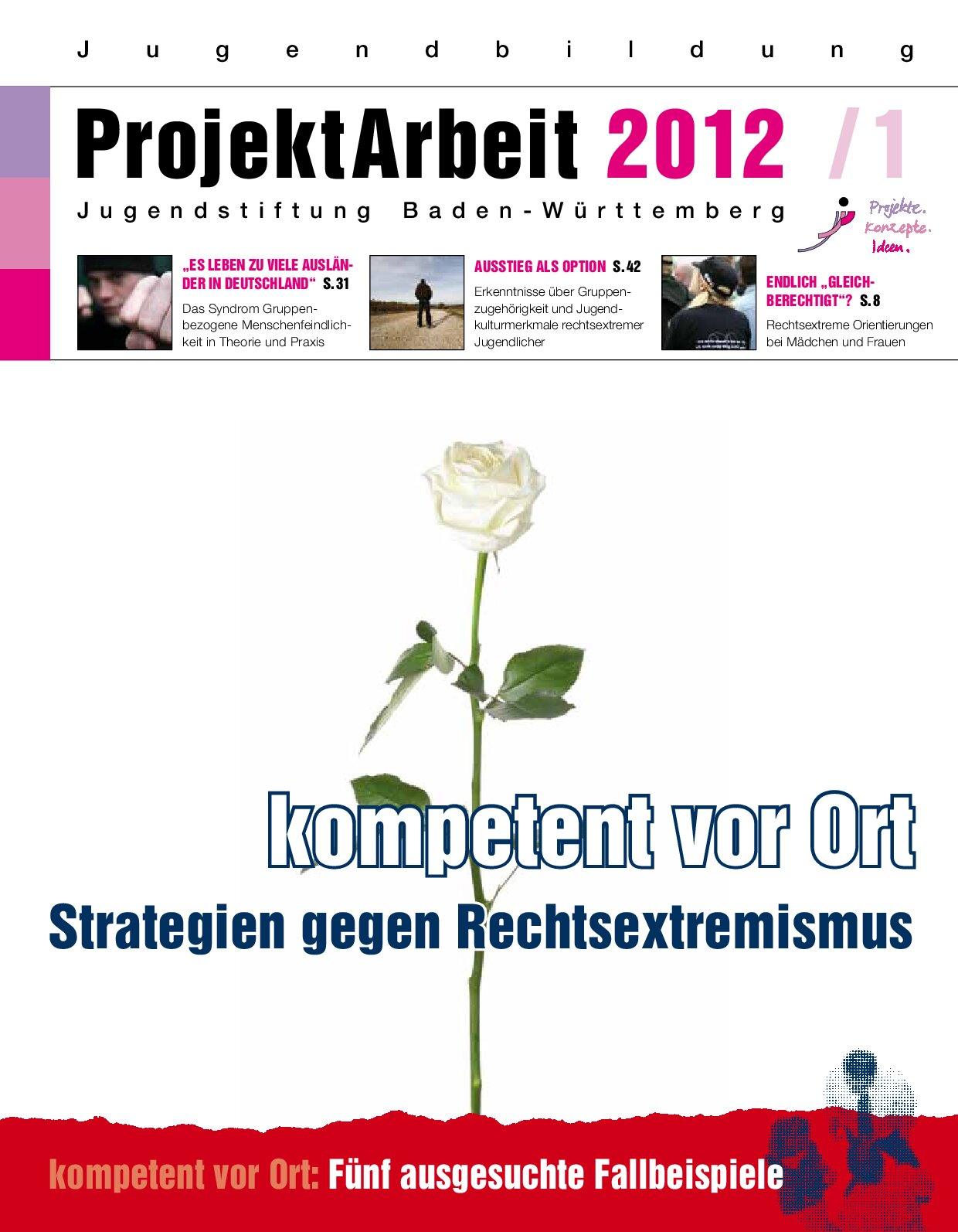 Cover von ProjektArbeit 2012/1 Kompetent vor Ort. Strategien gegen Rechtsextremismus