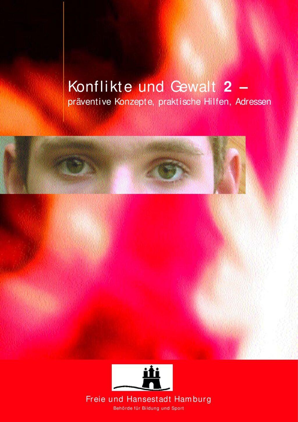 Cover von Konflikte und Gewalt 2. Präventive Konzepte, praktische Hilfen, Adressen