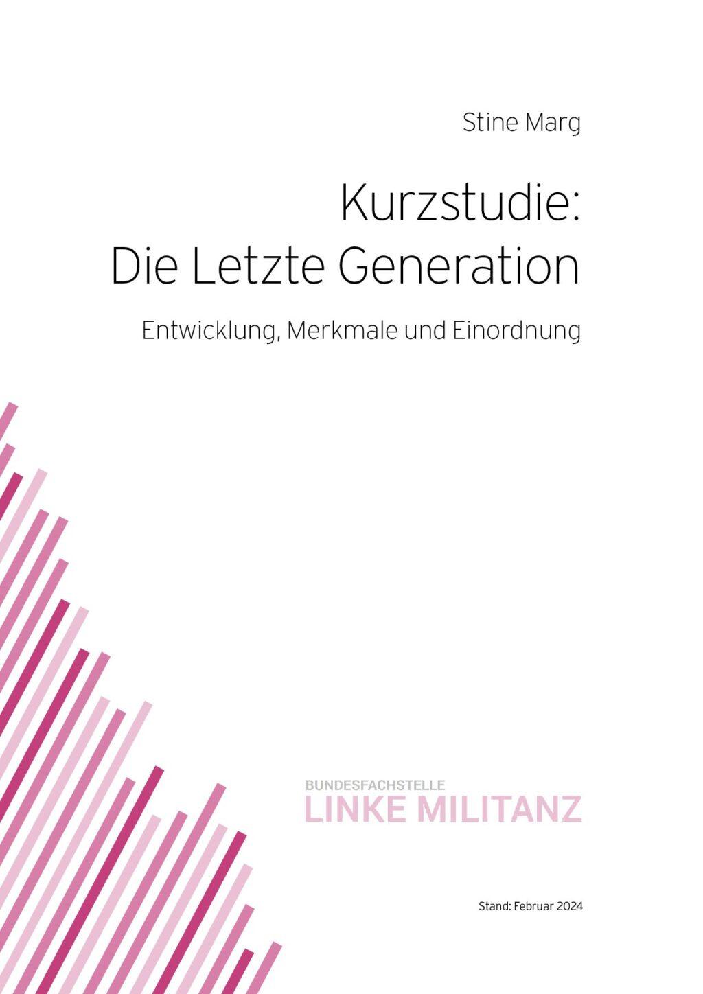 Cover von Kurzstudie: Die Letzte Generation – Entwicklung, Merkmale und Einordnung