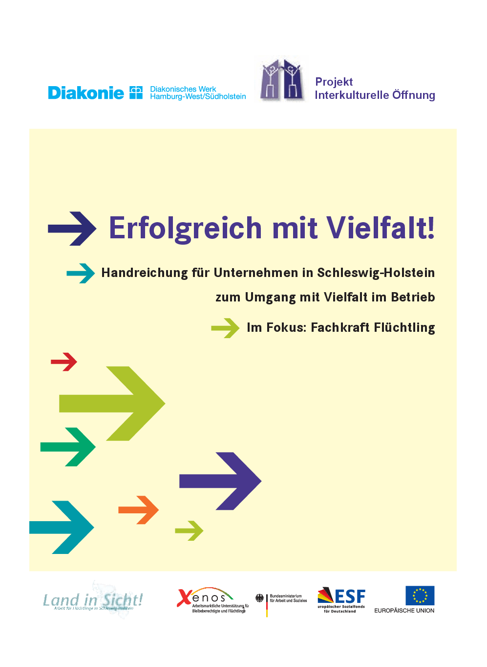 Cover von Erfolgreich mit Vielfalt! Handreichung für Unternehmen in Schleswig-Holstein zum Umgang mit Vielfalt im Betrieb. Im Fokus: Fachkraft Flüchtling