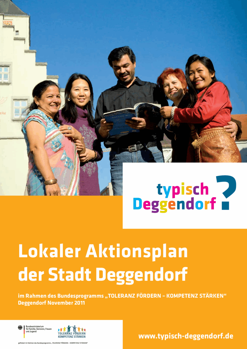 Cover von Typisch Deggendorf? Lokaler Aktionsplan der Stadt Deggendorf im Rahmen des Bundesprogramms "TOLERANZ FÖRDERN – KOMPETENZ STÄRKEN"