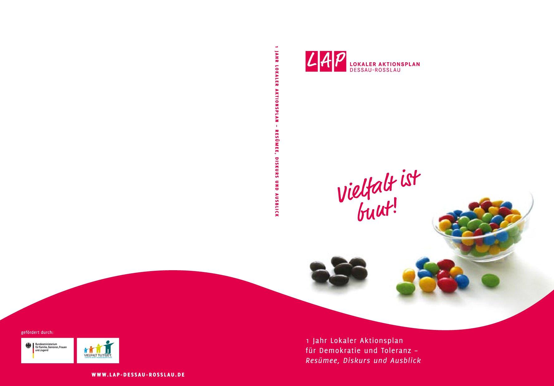 Cover von Lokaler Aktionsplan Dessau-Roßlau. Vielfalt ist bunt! 1 Jahr Lokaler Aktionsplan für Demokratie und Toleranz – Resümee, Diskurs und Ausblick