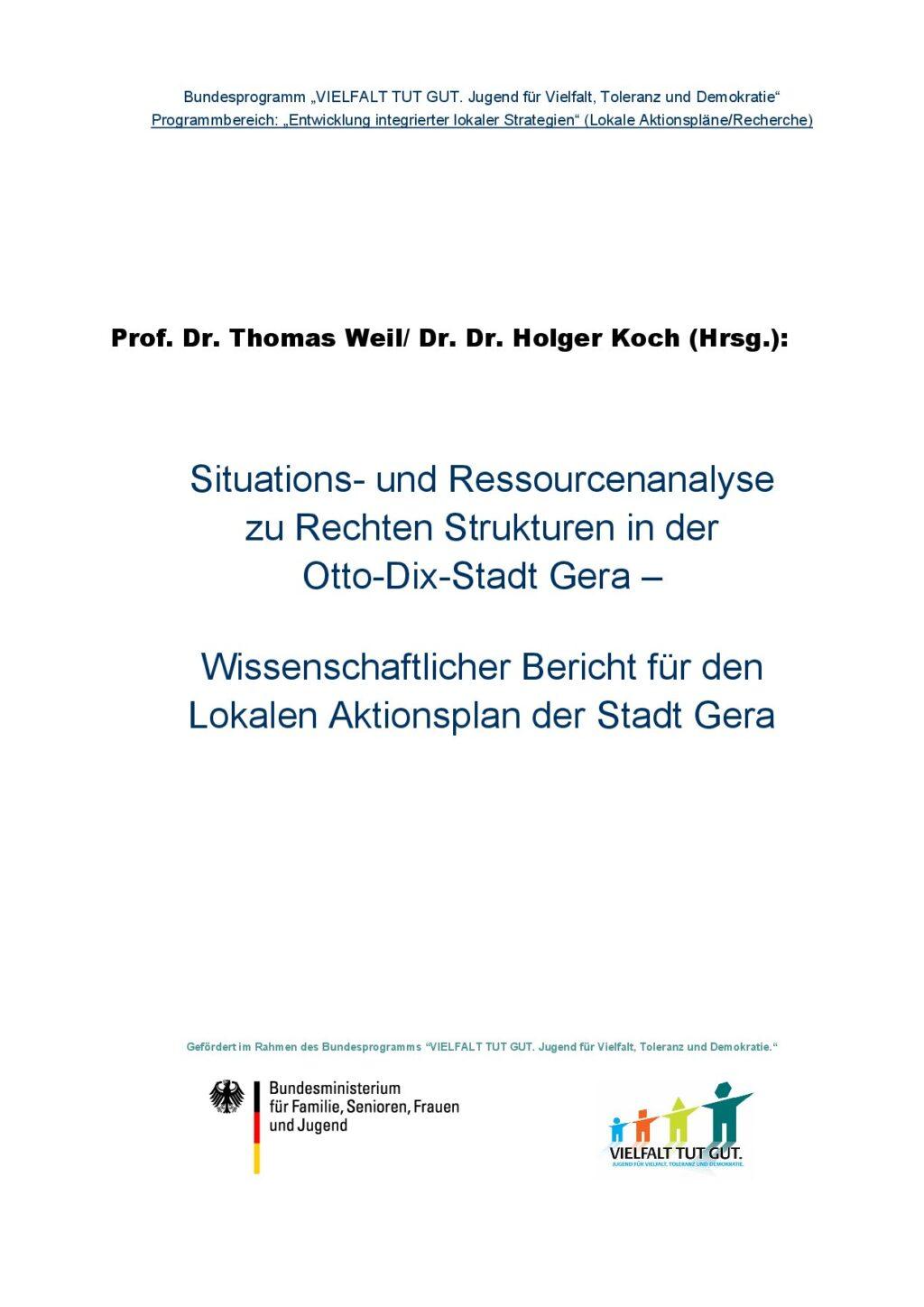 Cover von Situations- und Ressourcenanalyse zu Rechten Strukturen in der Otto-Dix-Stadt Gera – Wissenschaflticher Bericht für den Lokalen Aktionsplan der Stadt Gera