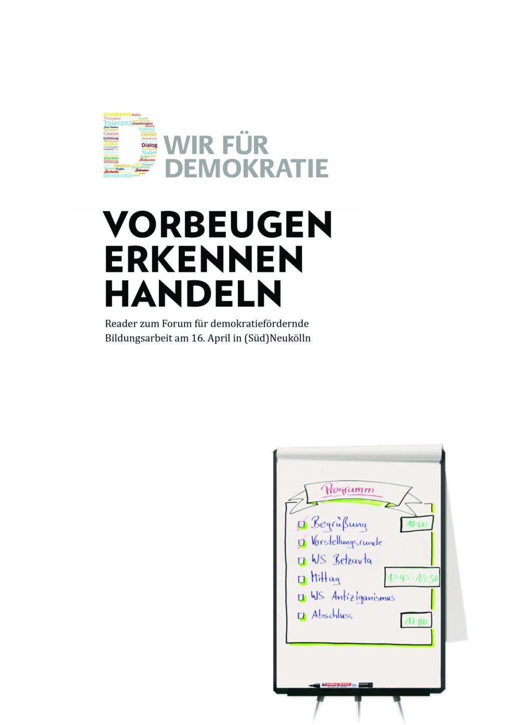 Cover von Wir für Demokratie. Vorbeugen, Erkennen, Handeln. Reader zum Forum für demokatierfördernde Bildungsarbeit am 16. April in (Süd)Neukölln