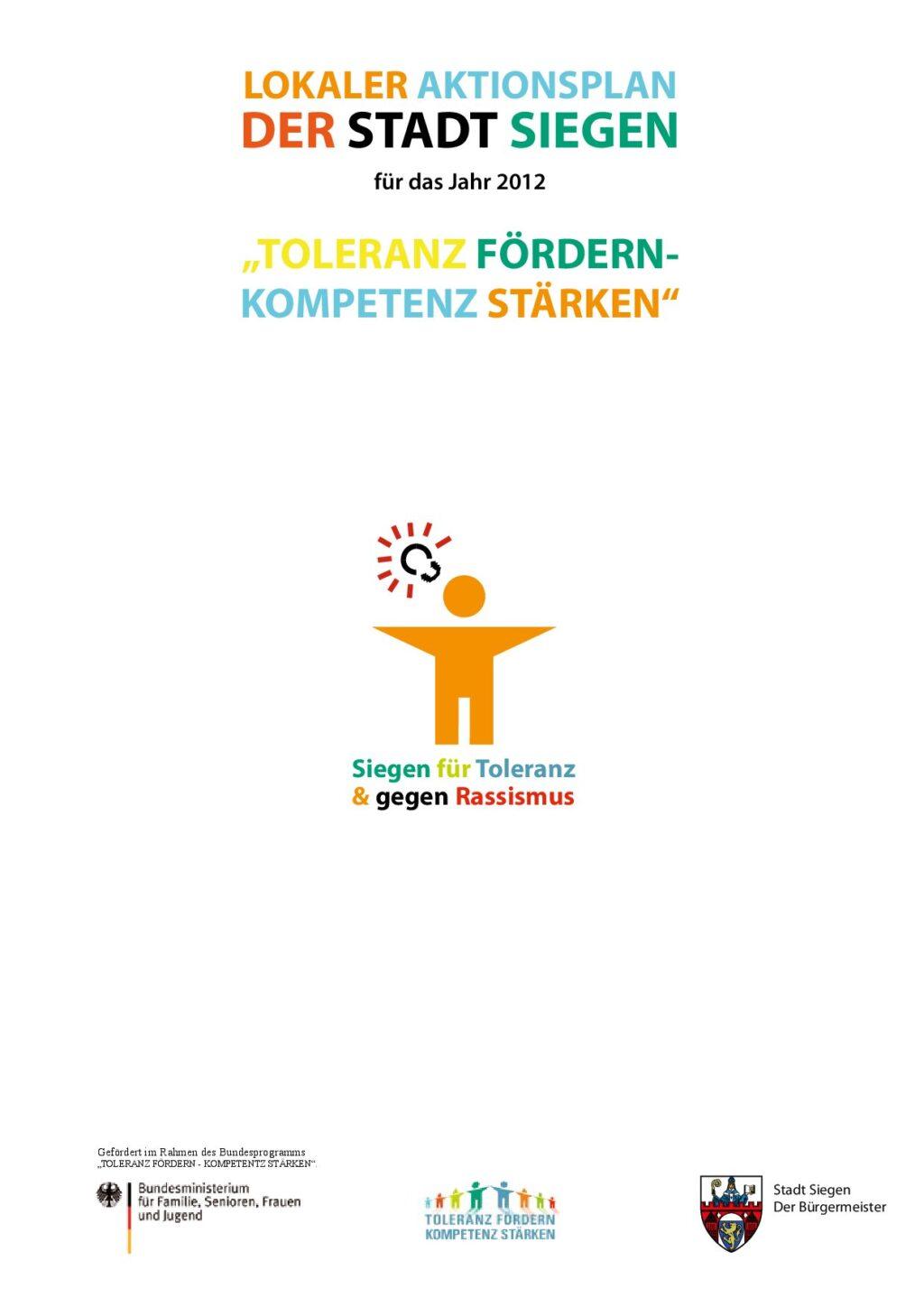 Cover von Lokaler Aktionsplan der Stadt Siegen für das Jahr 2012. "TOLERANZ FÖRDERN – KOMPETENZ STÄRKEN"