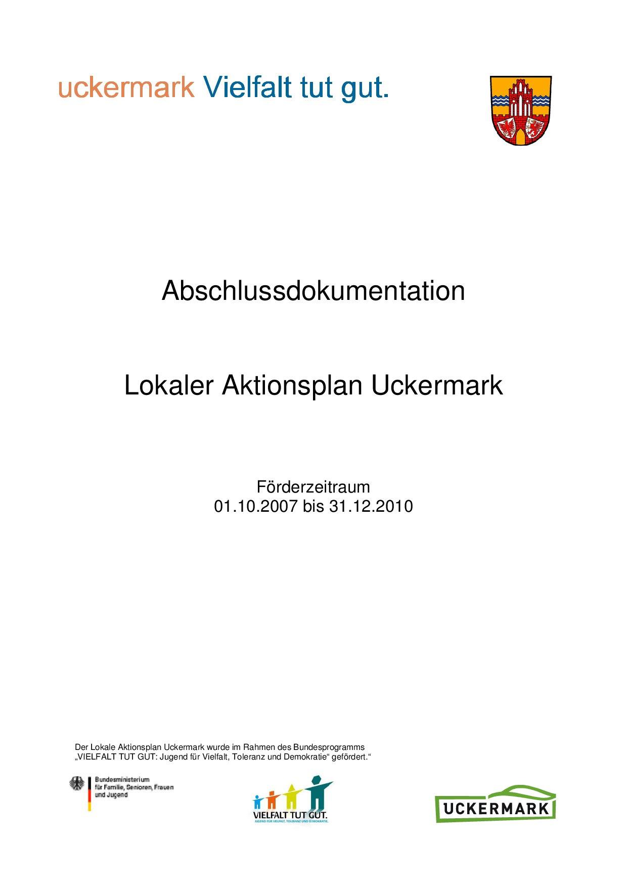 Cover von Abschlussdokumentation Lokaler Aktionsplan Uckermark. Förderzeitraum 01.10.2007 – 31.12.2010
