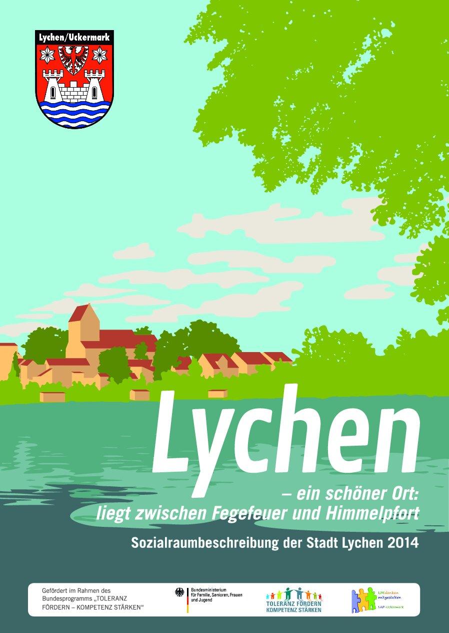 Cover von Lychen – ein schöner Ort zwischen Fegefeuer und Himmelpfort. Sozialraumbeschreibung der Stadt Lychen 2014