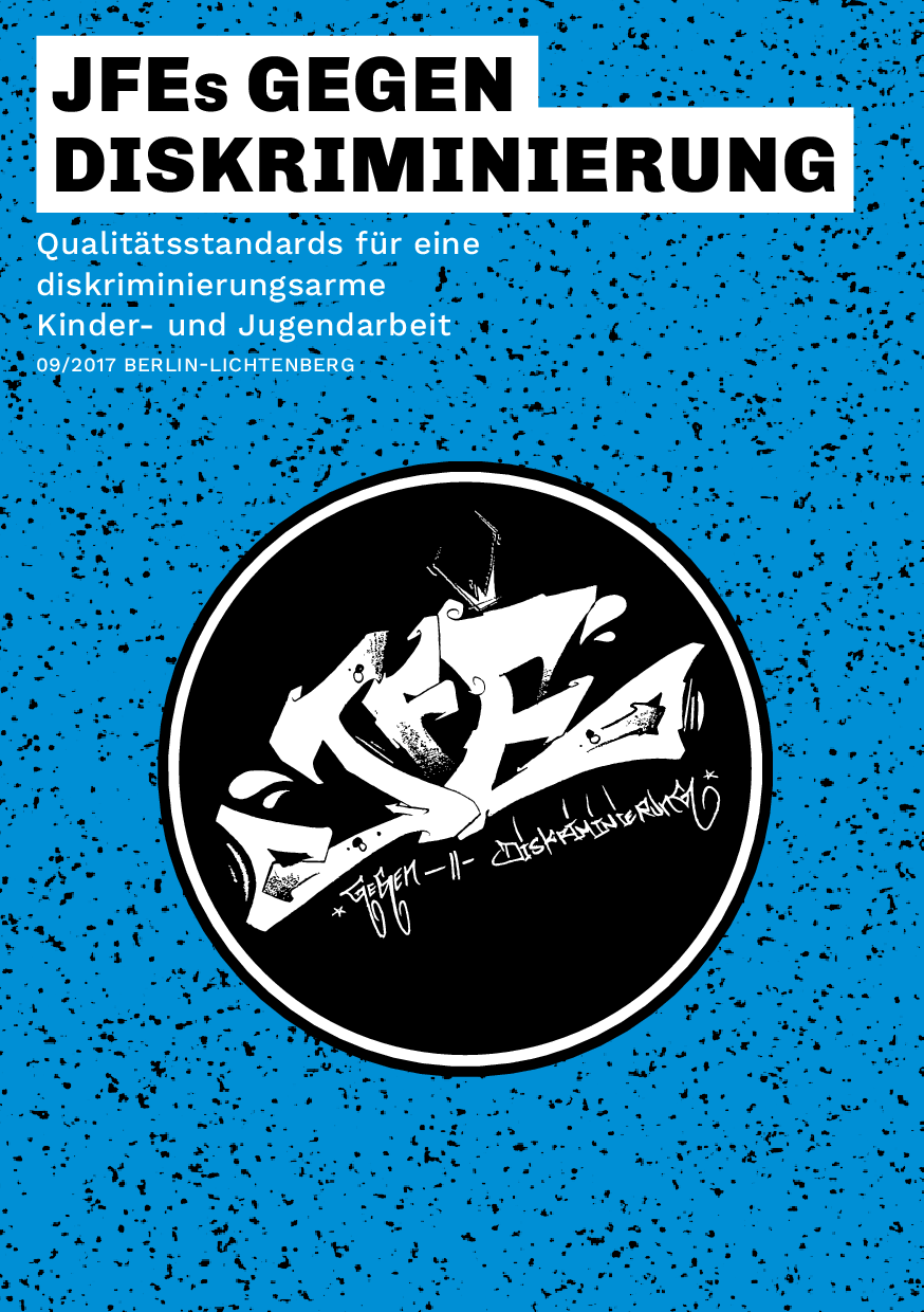 Cover von JFEs gegen Diskriminierung. Qualitätsstandards für eine diskriminierungsarme Kinder- und Jugendarbeit