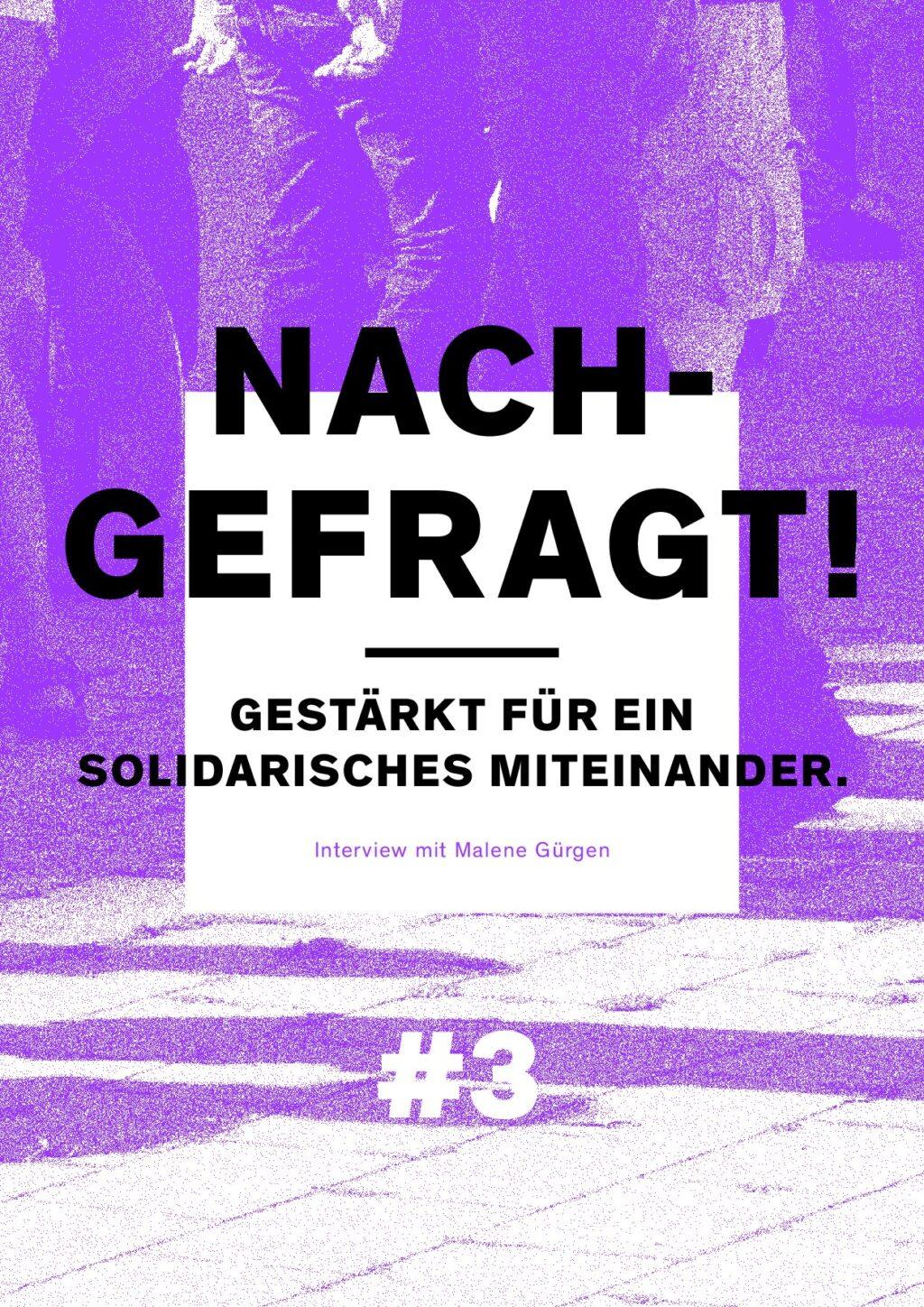 Cover von Nachgefragt! #3 Gestärkt für ein solidarisches Miteinander. Interview mit Marlene Gürgen