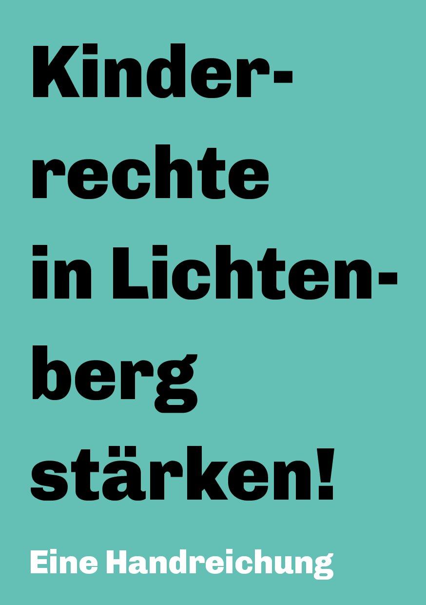 Cover von Kinderrechte in Lichtenberg stärken! Eine Handreichung