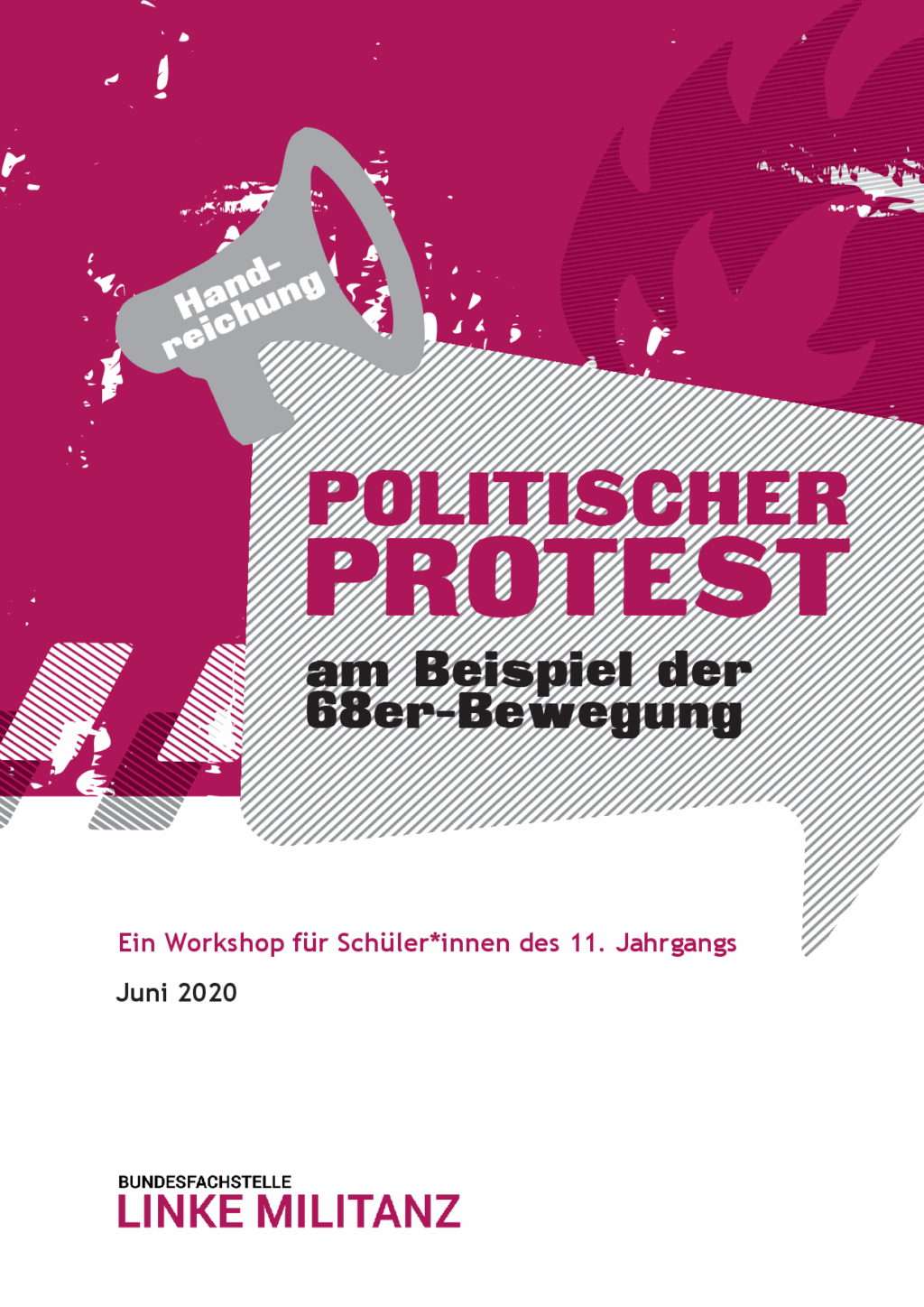 Cover von Politischer Protest am Beispiel der 68er-Bewegung. Ein Workshop für Schüler*innen des 11. Jahrgangs