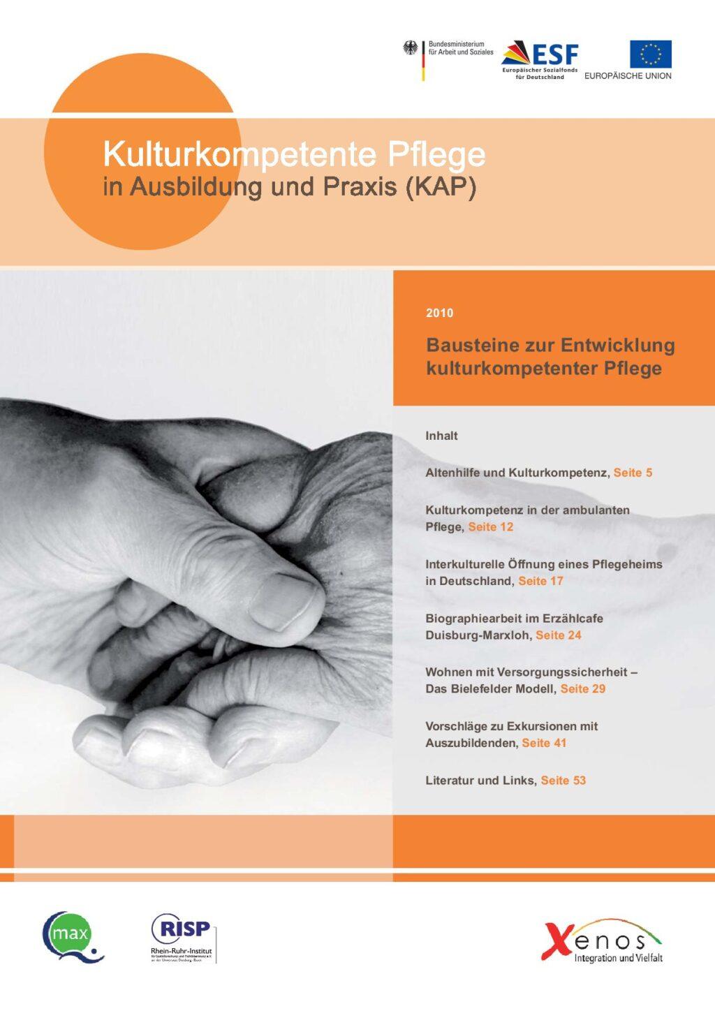 Cover von Kulturkompetente Pflege in Ausbildung und Praxis (KAP) 2010 Bausteine zur Entwicklung kulturkompetenter Pflege