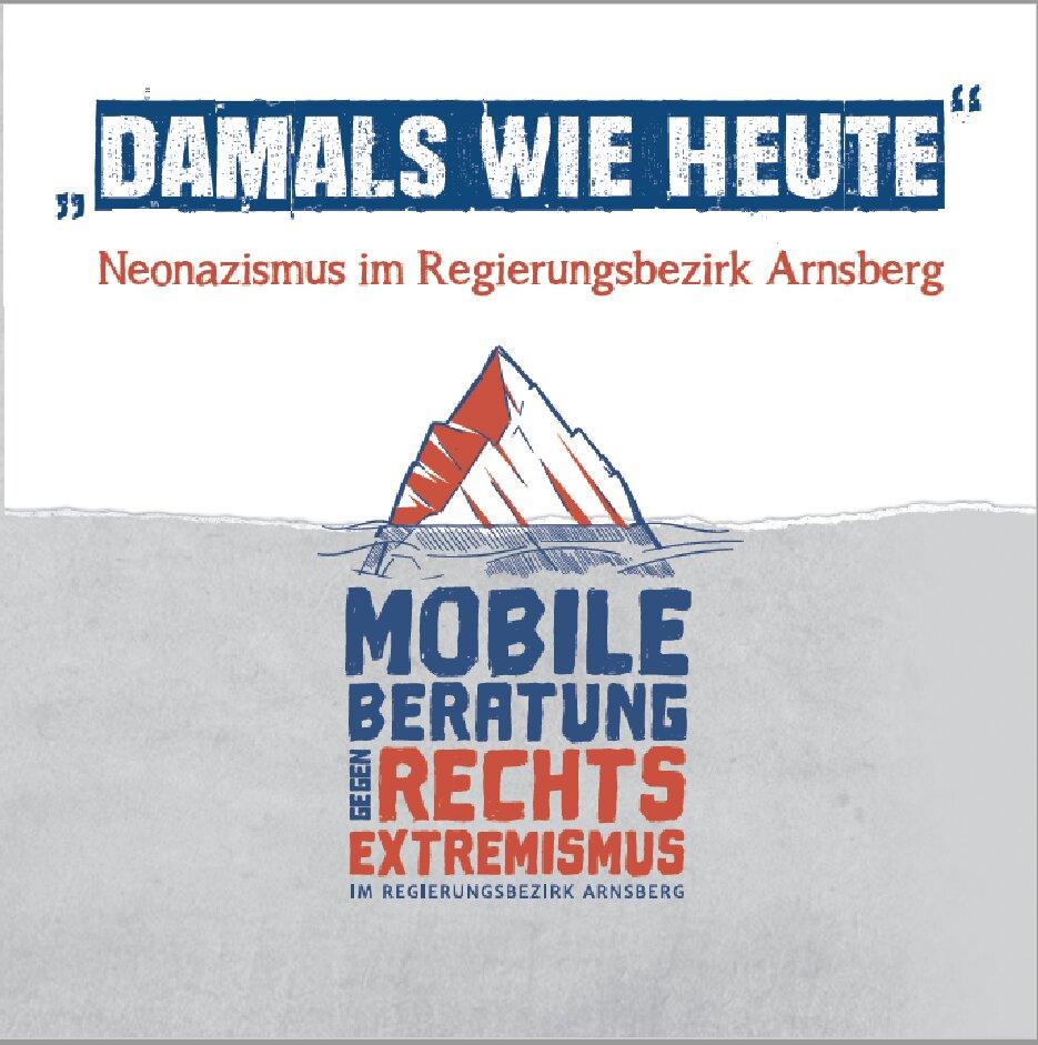 Cover von "Damals wie heute" Neonazismus im Regierungsbezirk Arnsberg