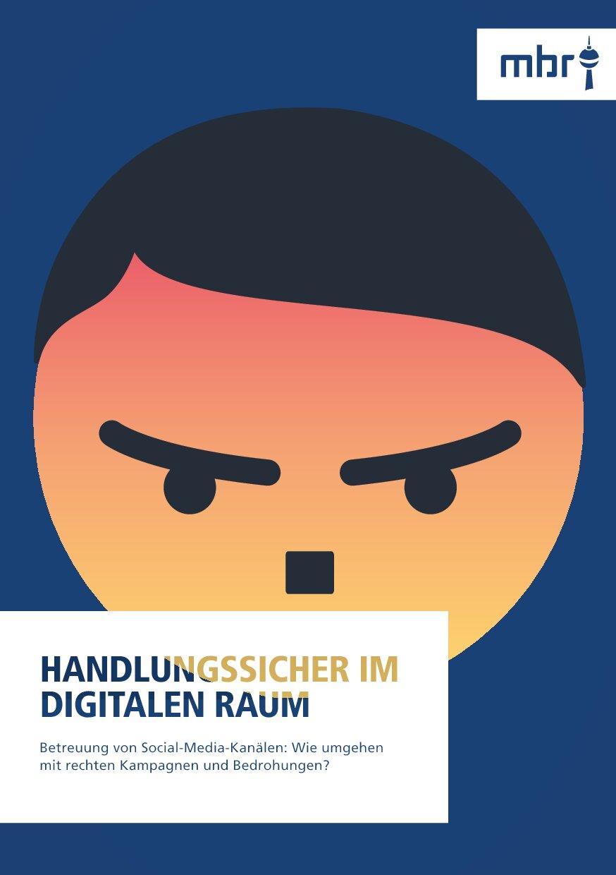 Cover von Handlungssicher im digitalen Raum. Betreuung von Social-Media-Kanälen: Wie umgehen mit rechten Kampagnen und Bedrohungen