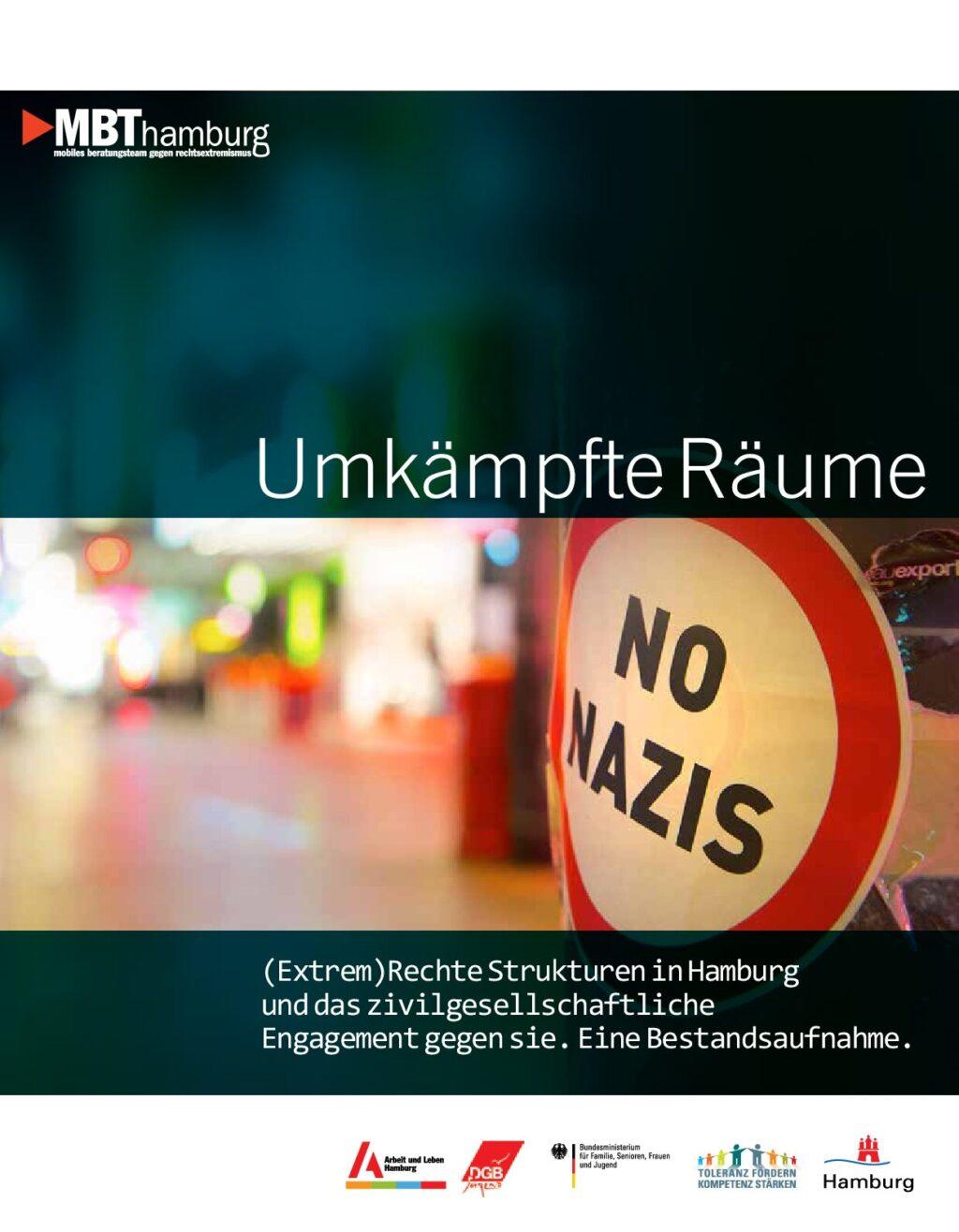 Cover von Umkämpfte Räume. (Extrem)Rechte Strukturen in Hamburg und das zivilgesellschaftliche Engagement gegen sie. Eine Bestandsaufnahme
