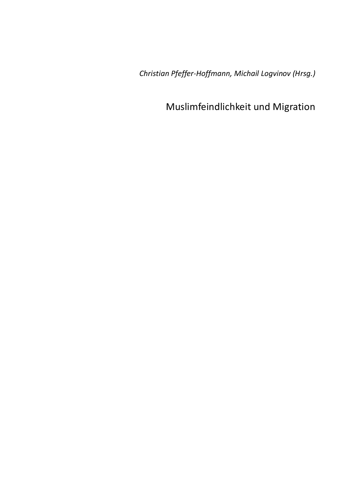 Cover von Muslimfeindlichkeit und Migration. Thesen und Fragen zur Muslimfeindlichkeit unter Eingewanderten