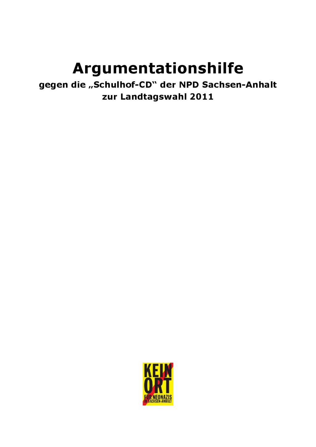 Cover von Argumentationshilfe gegen die "Schulhof-CD" der NPD Sachsen-Anhalt zur Landtagswahl 2011