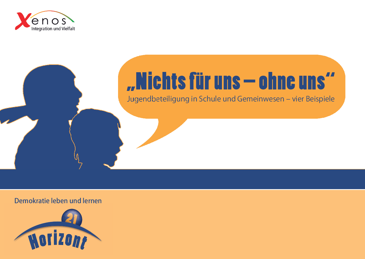 Cover von "Nichts für uns – ohne uns". Jugendbeteiligung in Schule und Gemeinwesen – vier Beispiele
