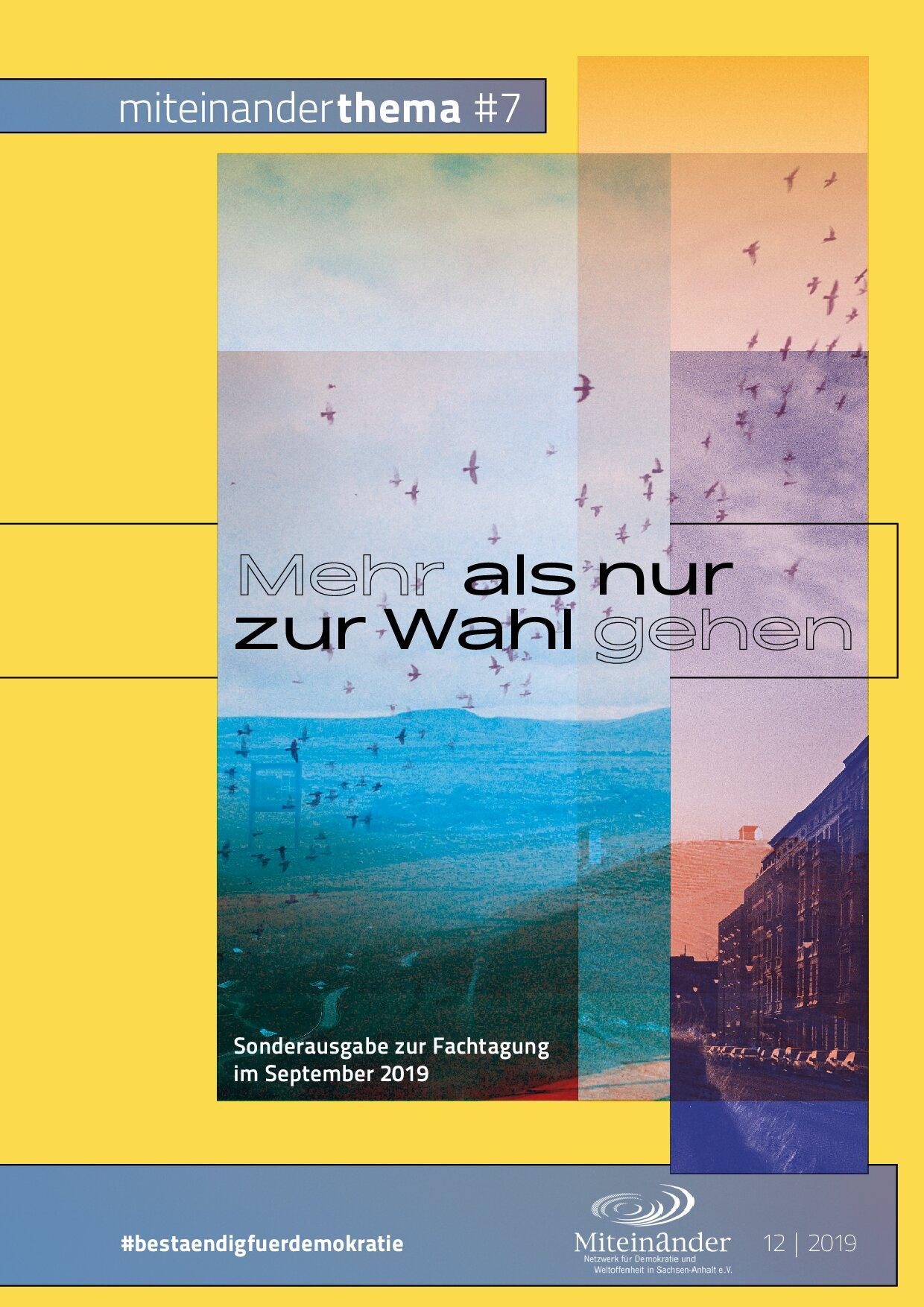 Cover von miteinanderthema #7: Mehr als nur zur Wahl gehen. Sonderausgabe zur Fachtagung im September 2019