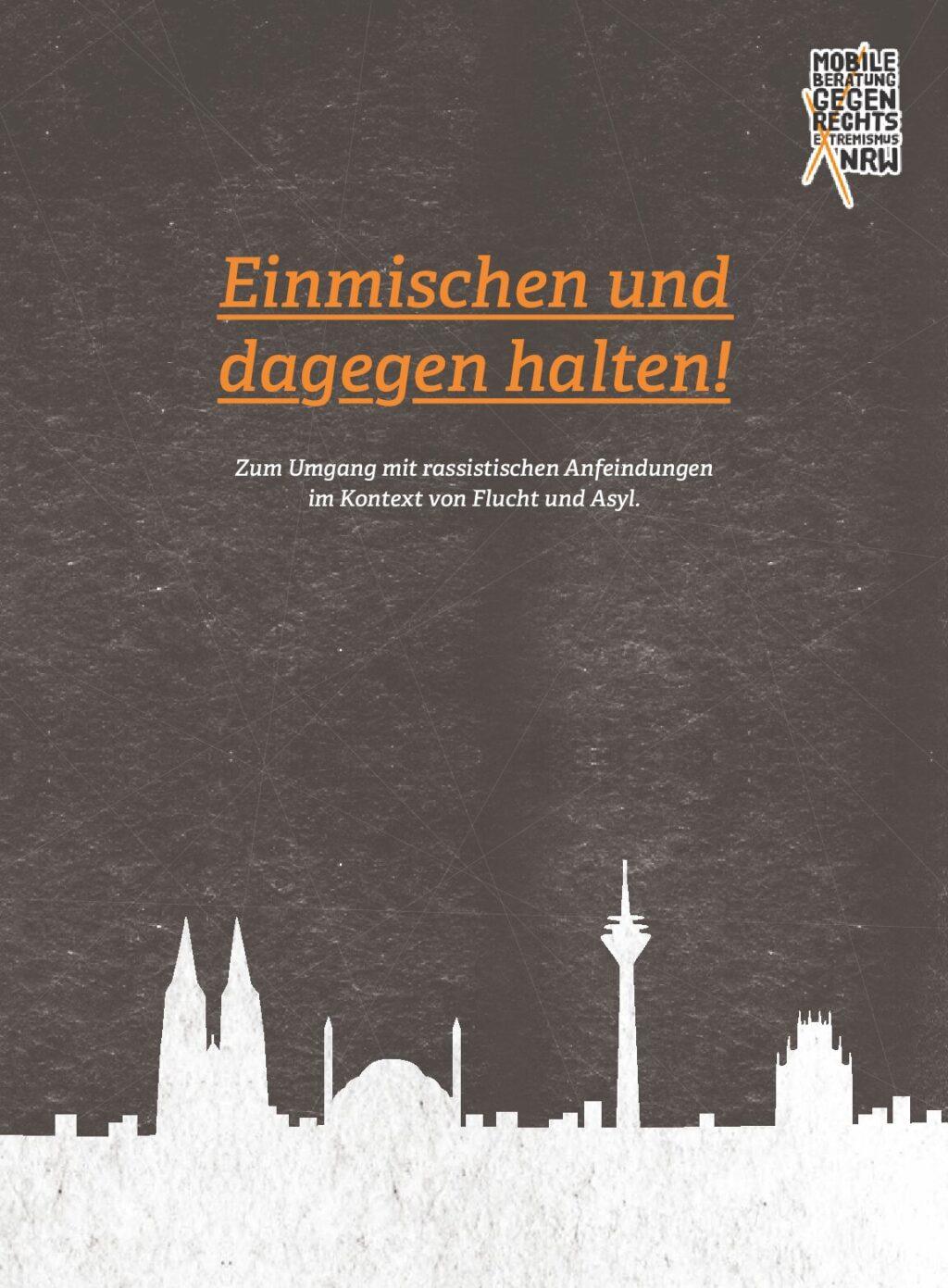 Cover von Einmischen und dagegen halten! Zum Umgang mit rassistischen Anfeindungen im Kontext von Flucht und Asyl.