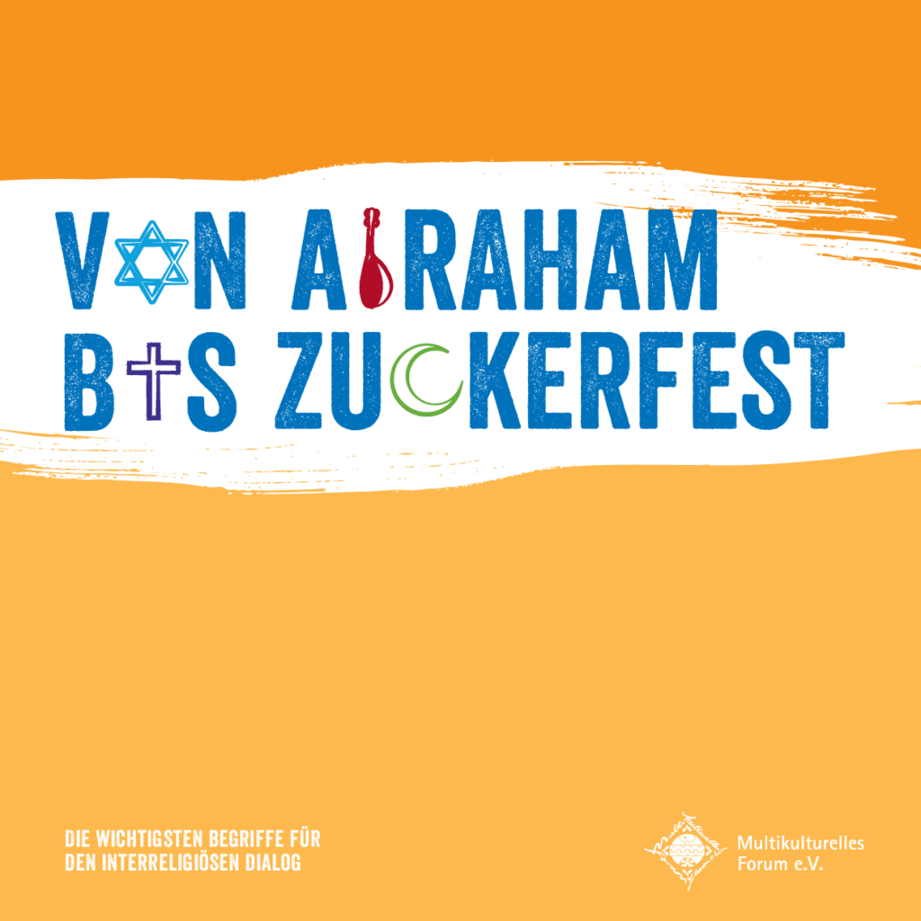 Cover von Von Abraham bis Zuckerfest. Die wichtigsten Begriffe für den interreligiösen Dialog