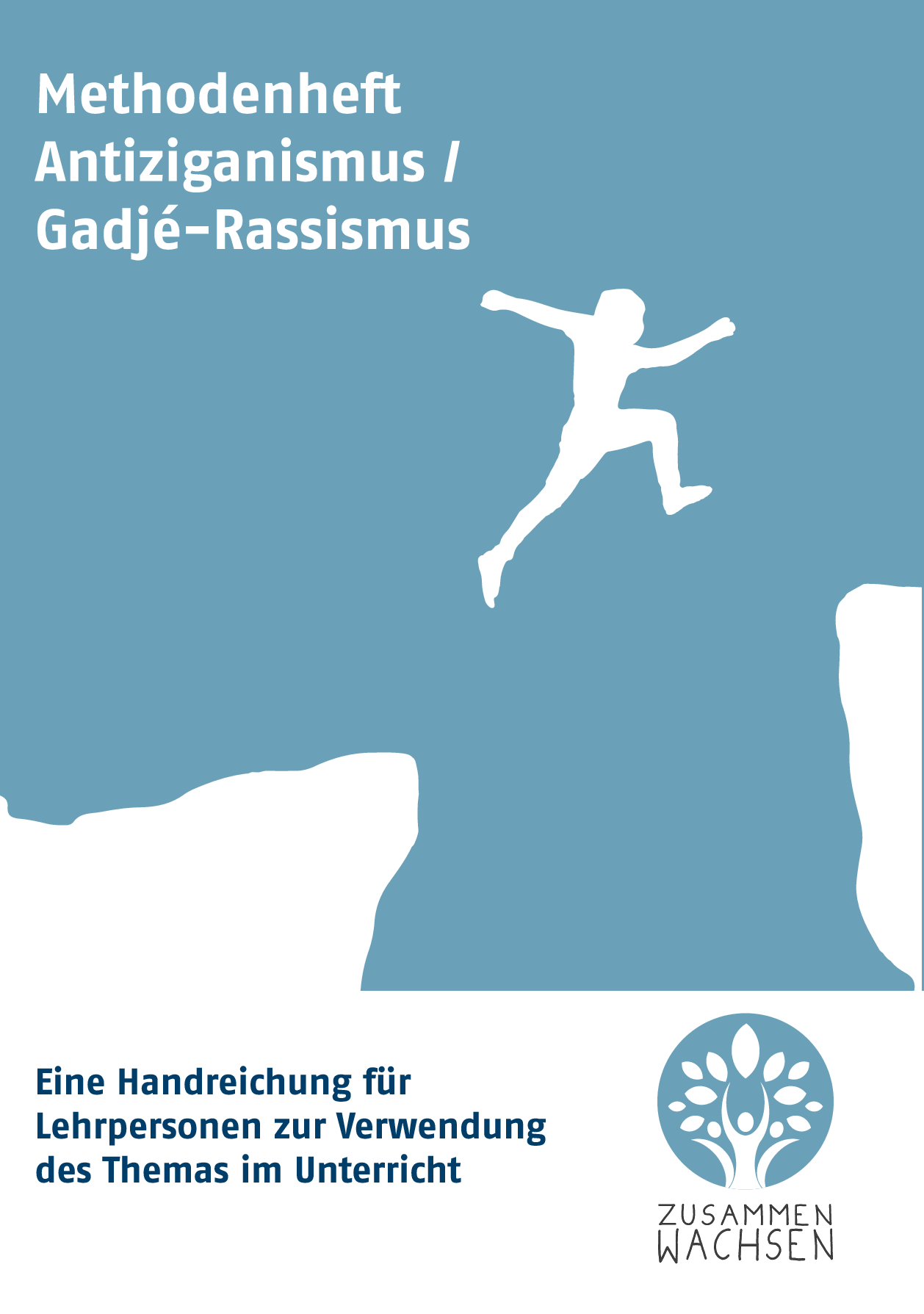 Cover von Methodenheft Antiziganismus/Gadjé-Rassimus. Handreichung für Lehrpersonen zur Verwendung im Unterricht
