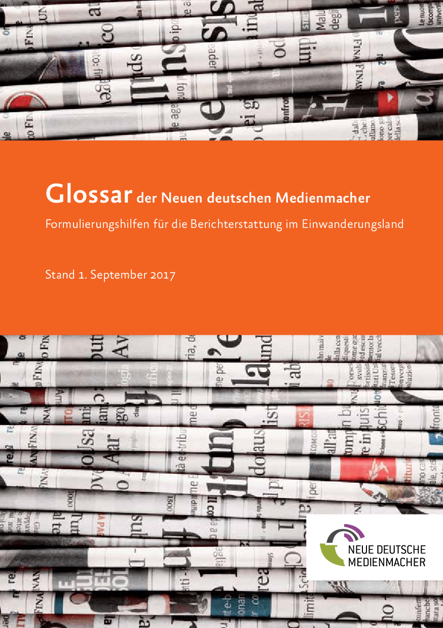 Cover von Glossar der Neuen deutschen Medienmacher. Formulierungshilfen für die Berichterstattung im Einwanderungsland. Stand September 2017