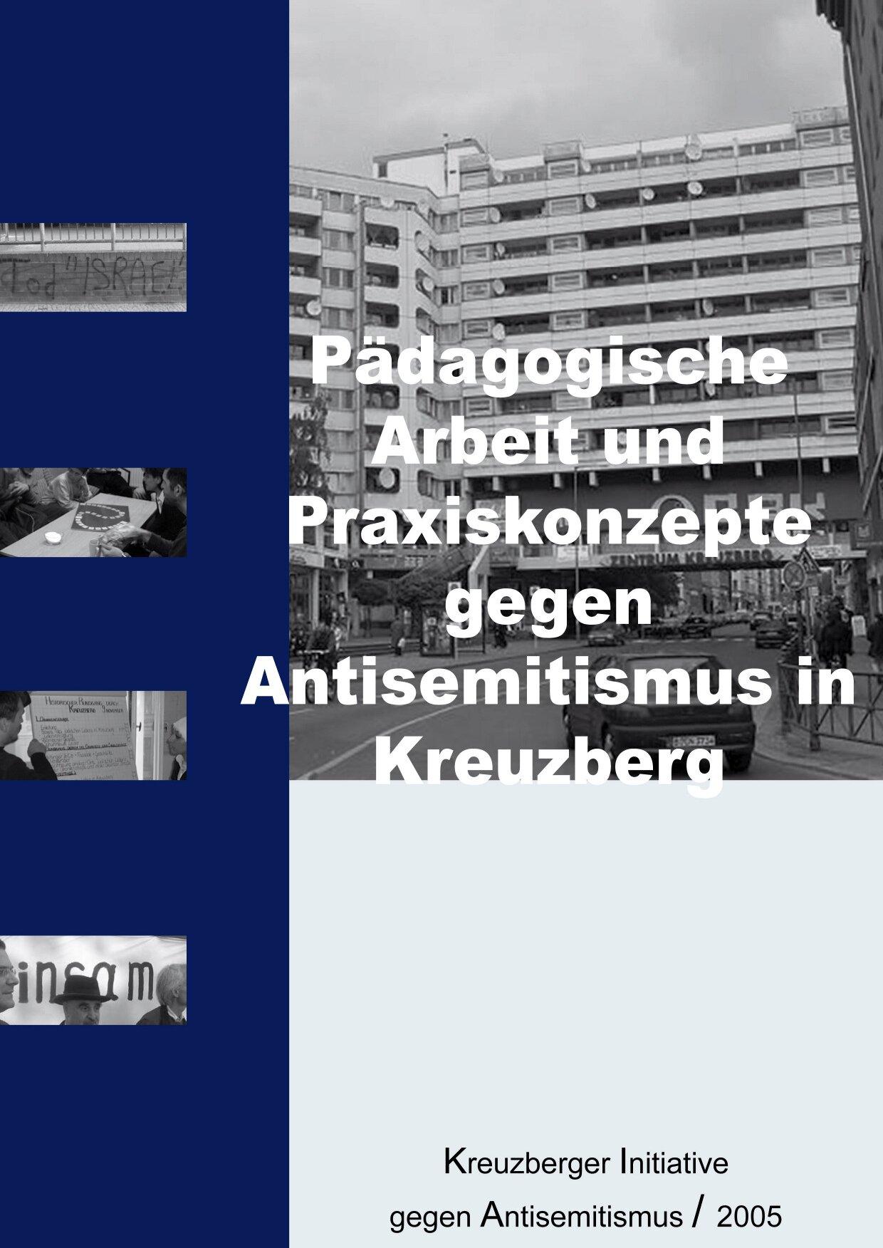 Cover von Pädagogische Arbeit und Praxiskonzepte gegen Antisemitismus in Kreuzberg