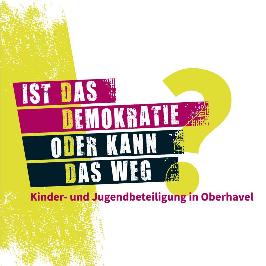 Cover von Ist das Demokratie oder kann das weg? Kinder- und Jugendbeteiligung in Oberhavel