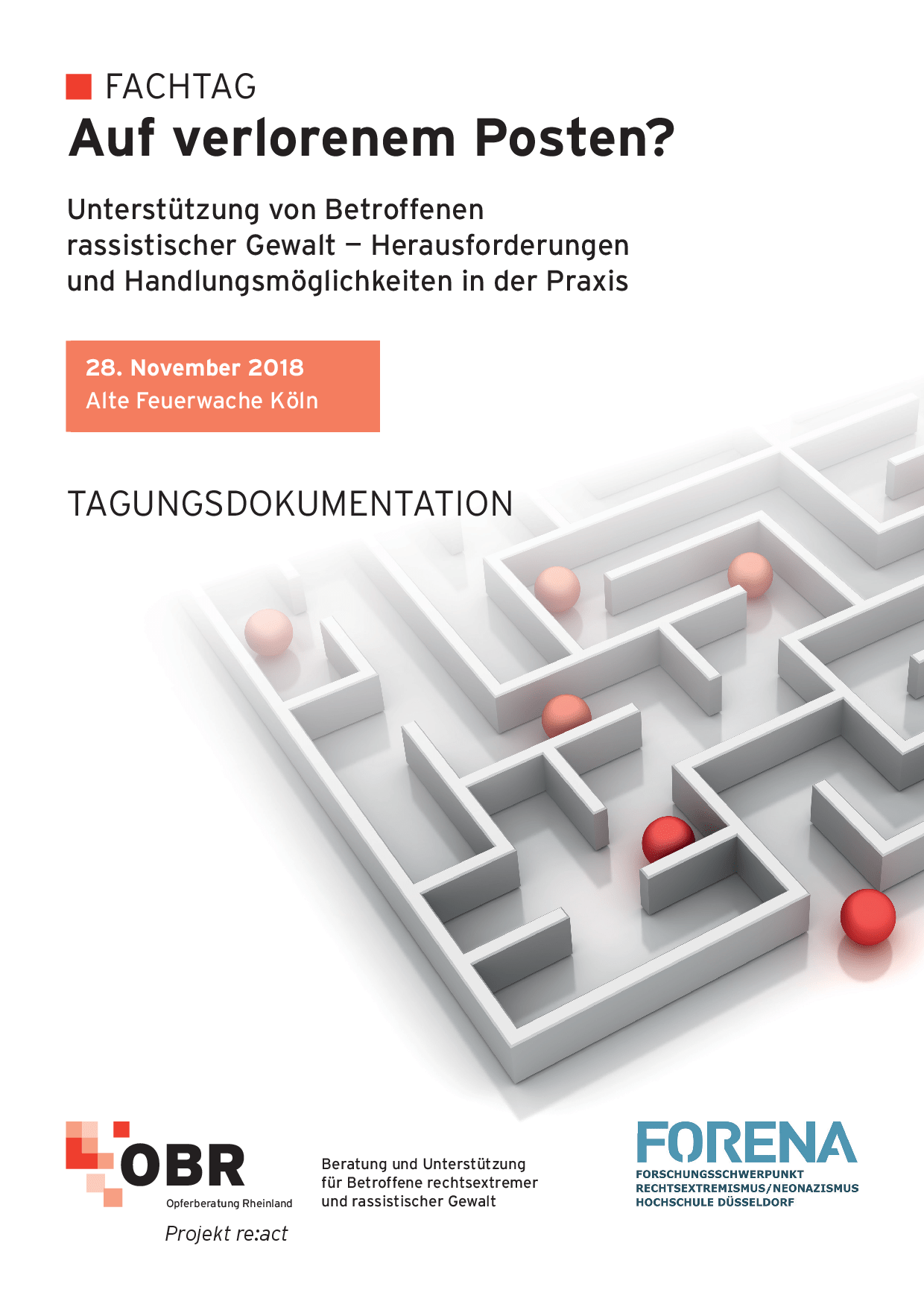 Cover von Auf verlorenem Posten? Unterstützung von Betroffenen rassistischer Gewalt – Herausforderungen und Handlungsmöglichkeiten in der Praxis. Tagungsdokumentation