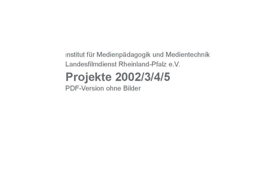 Cover von Projekte: 2002/3/4/5