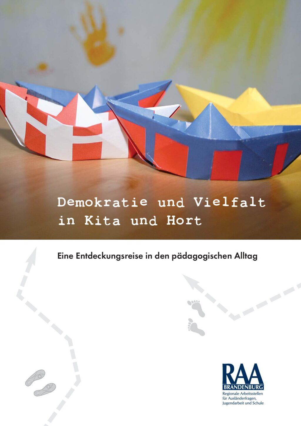 Cover von Demokratie und Vielfalt in Kita und Hort. Eine Entdeckungsreise in den pädagogischen Alltag