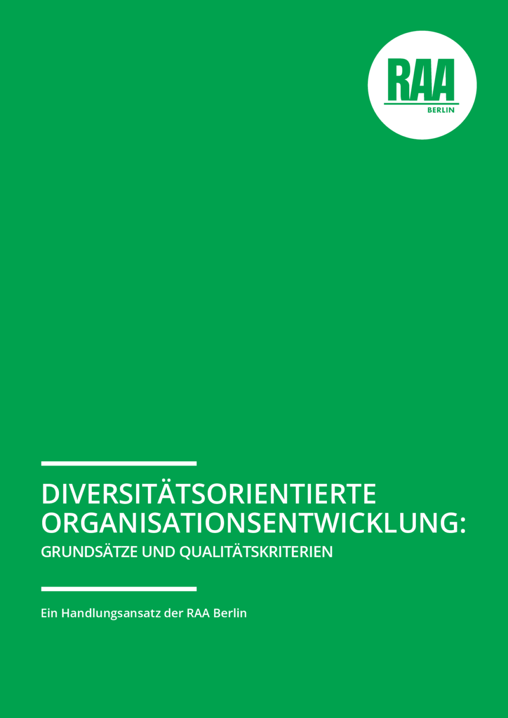 Cover von Diversitätsorientierte Organisationsentwicklung: Grundsätze und Qualitätskriterien. Ein Handlungsansatz der RAA Berlin
