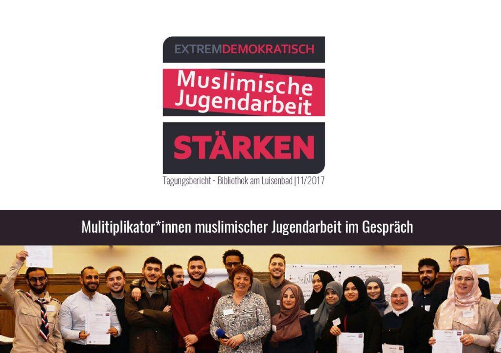 Cover von Extrem demokratisch. Muslimische Jugendarbeit stärken. Tagungsbericht