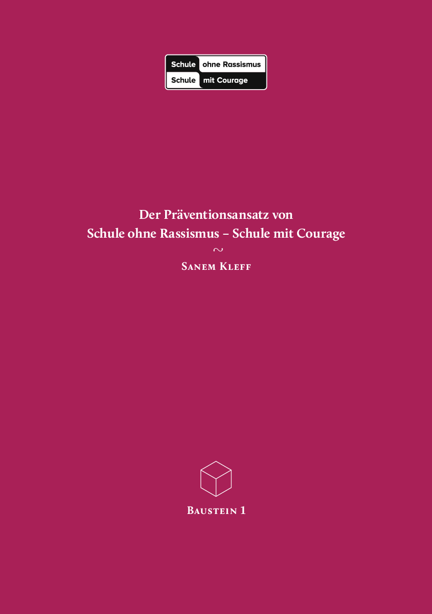Cover von Der Präventionsansatz von Schule ohne Rassismus – Schule mit Courage.  Baustein 1