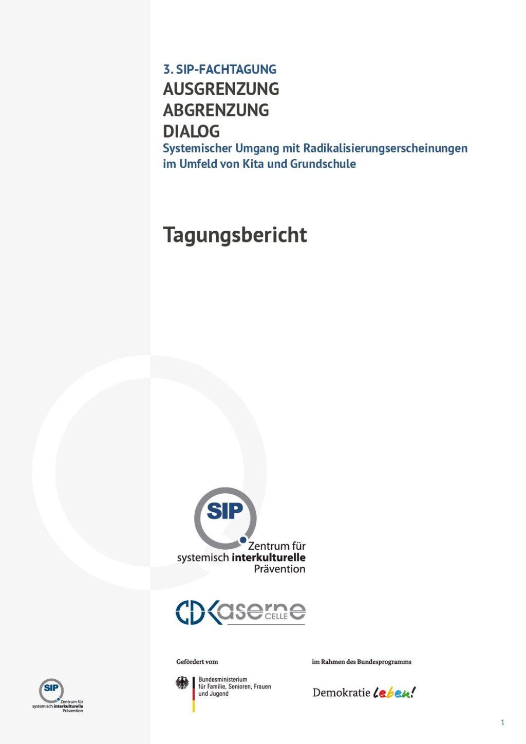 Cover von 3. SIP-Fachtagung. Ausgrenzung, Abgrenzung, Dialog. Systemischer Umgang mit Radikalisierungserscheinungen im Umfeld von Kita und Grundschule
