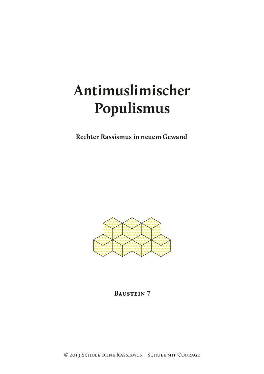 Cover von Antimuslimischer Populismus. Rechter Rassismus in neuem Gewand. Baustein 7