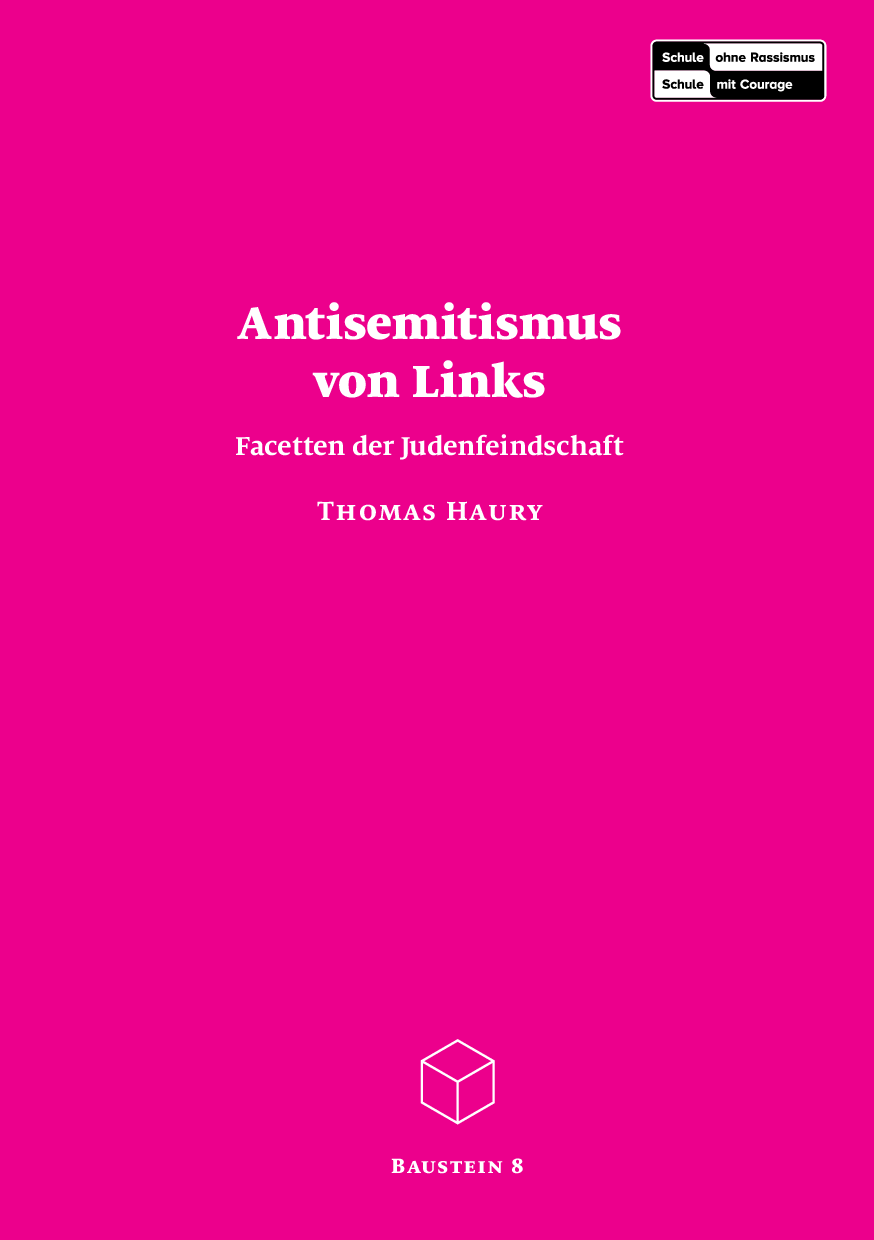 Cover von Antisemitismus von Links. Facetten der Judenfeindschaft. Baustein 8