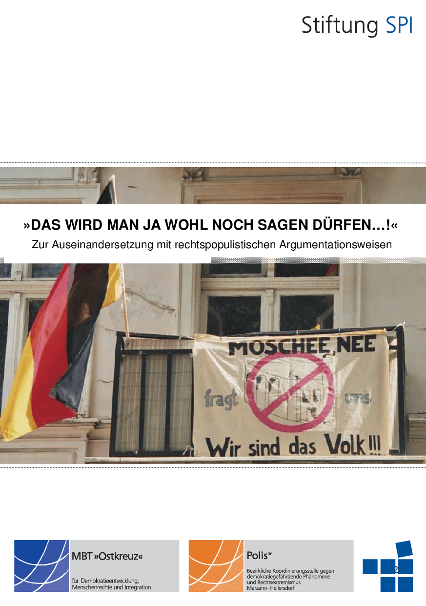 Cover von "Das wird man ja wohl noch sagen dürfen . . .!" Zur Auseinandersetzung mit rechtspopulistischen Argumentationsweisen
