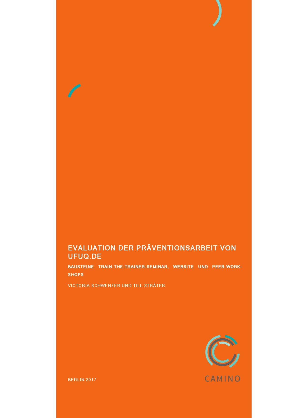 Cover von Evaluation der Präventionsarbeit von ufuq.de. Bausteine, Train-the-Trainer-Seminar, Website und Peer-Workshops