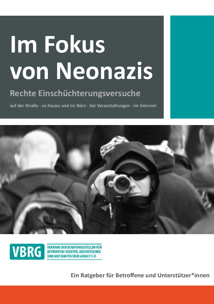 Cover von Im Fokus von Neonazis. Rechte Einschücherterungsversuche auf der Straße – zu Hause und im Büro – bei Veranstaltungen – im Internet