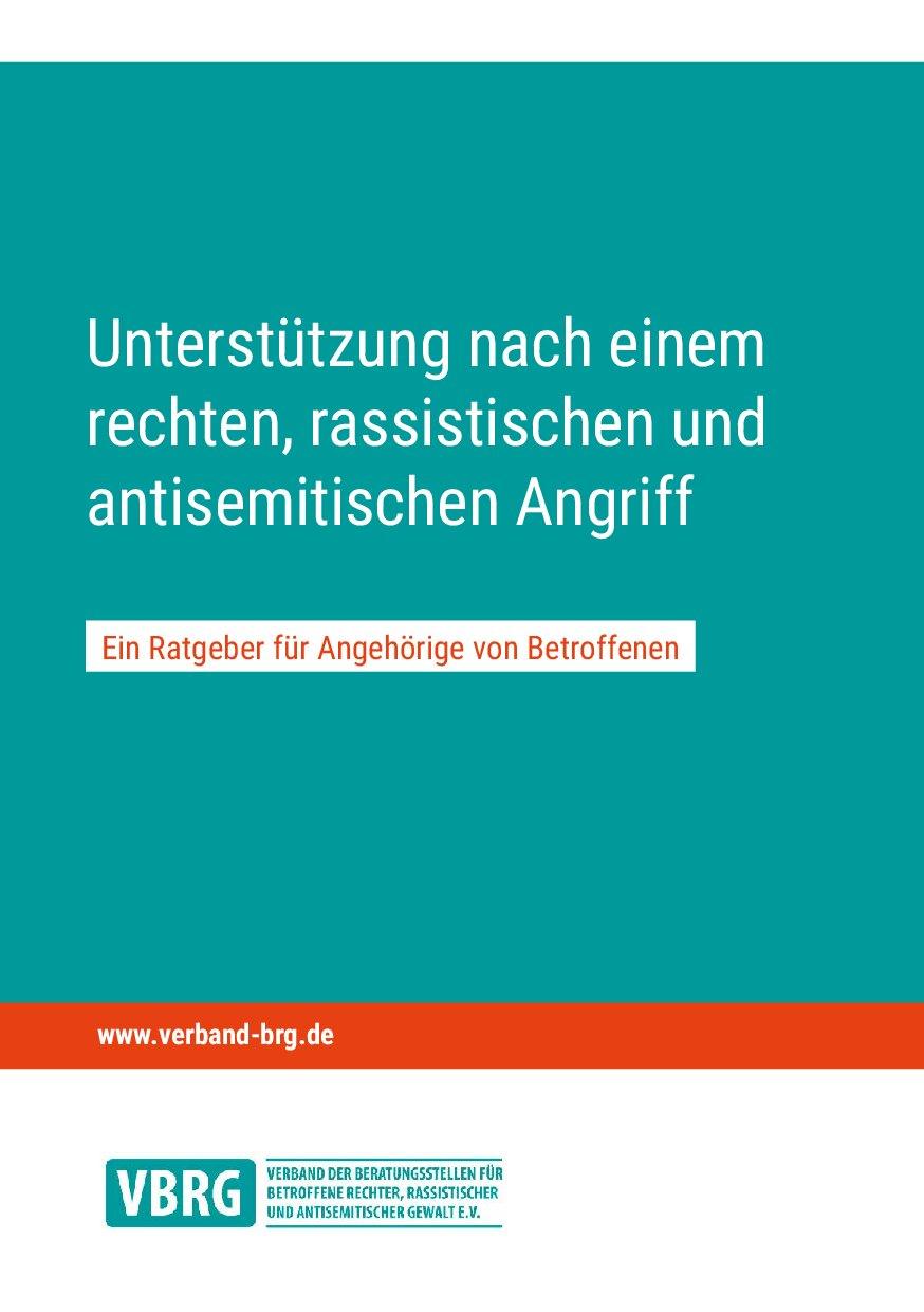 Cover von Unterstützung nach einem rechten, rassistischen und antisemitischen Angriff.  Ein Ratgeber für Angehörige von Betroffenen