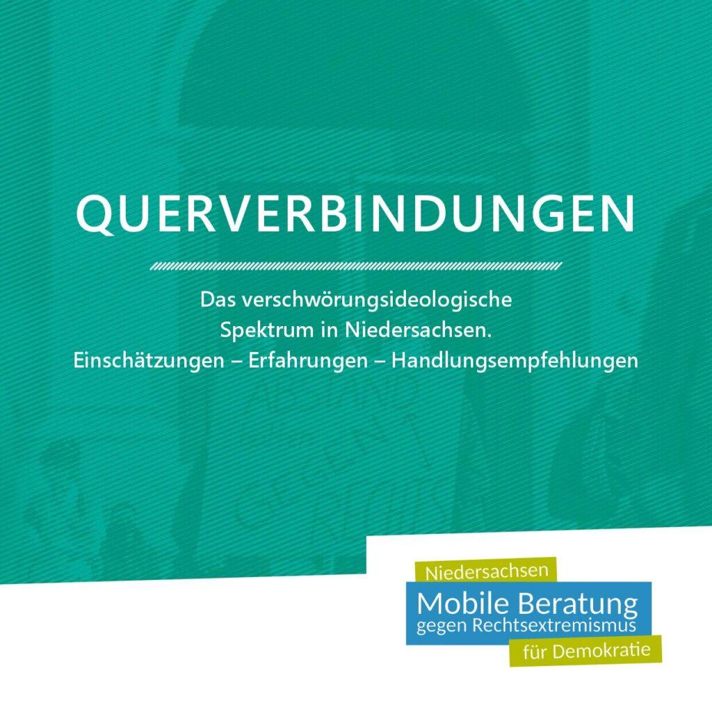 Cover von QUERVERBINDUNGEN – Das verschwörungsideologische Spektrum in Niedersachsen. Einschätzungen – Erfahrungen – Handlungsempfehlungen
