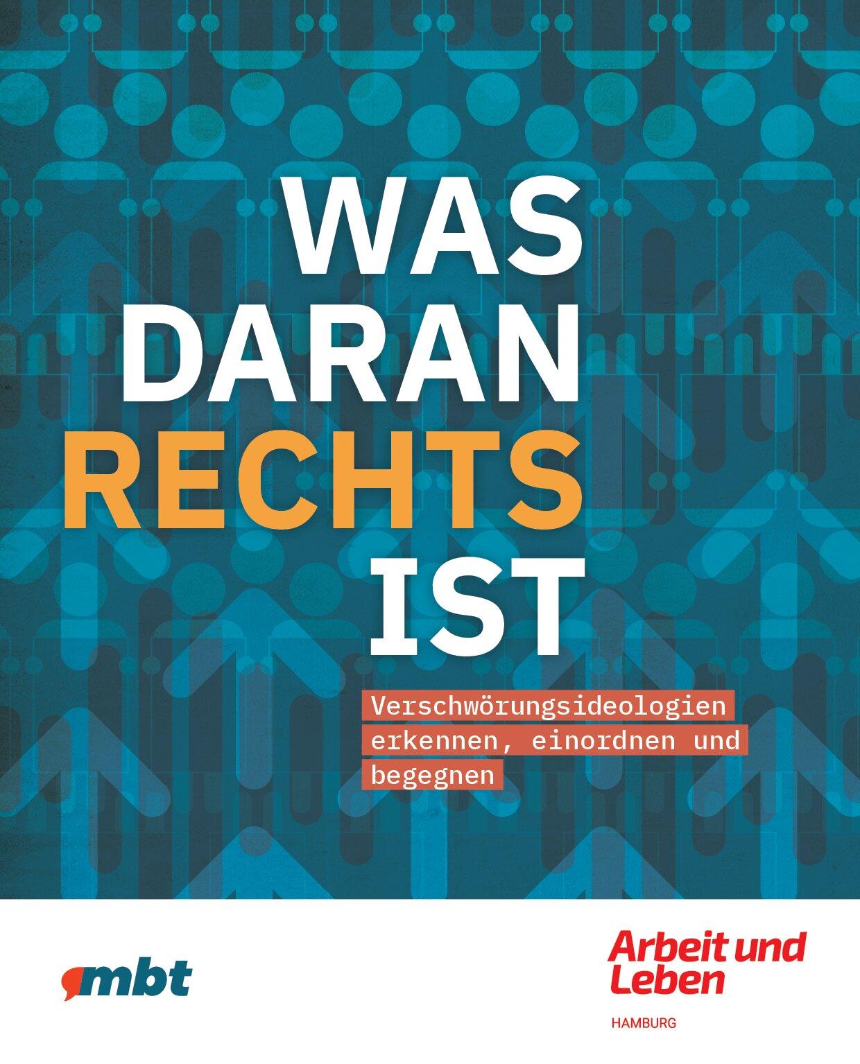 Cover von Was daran Rechts ist – Verschwörungsideologien erkennen, einordnen und begegnen