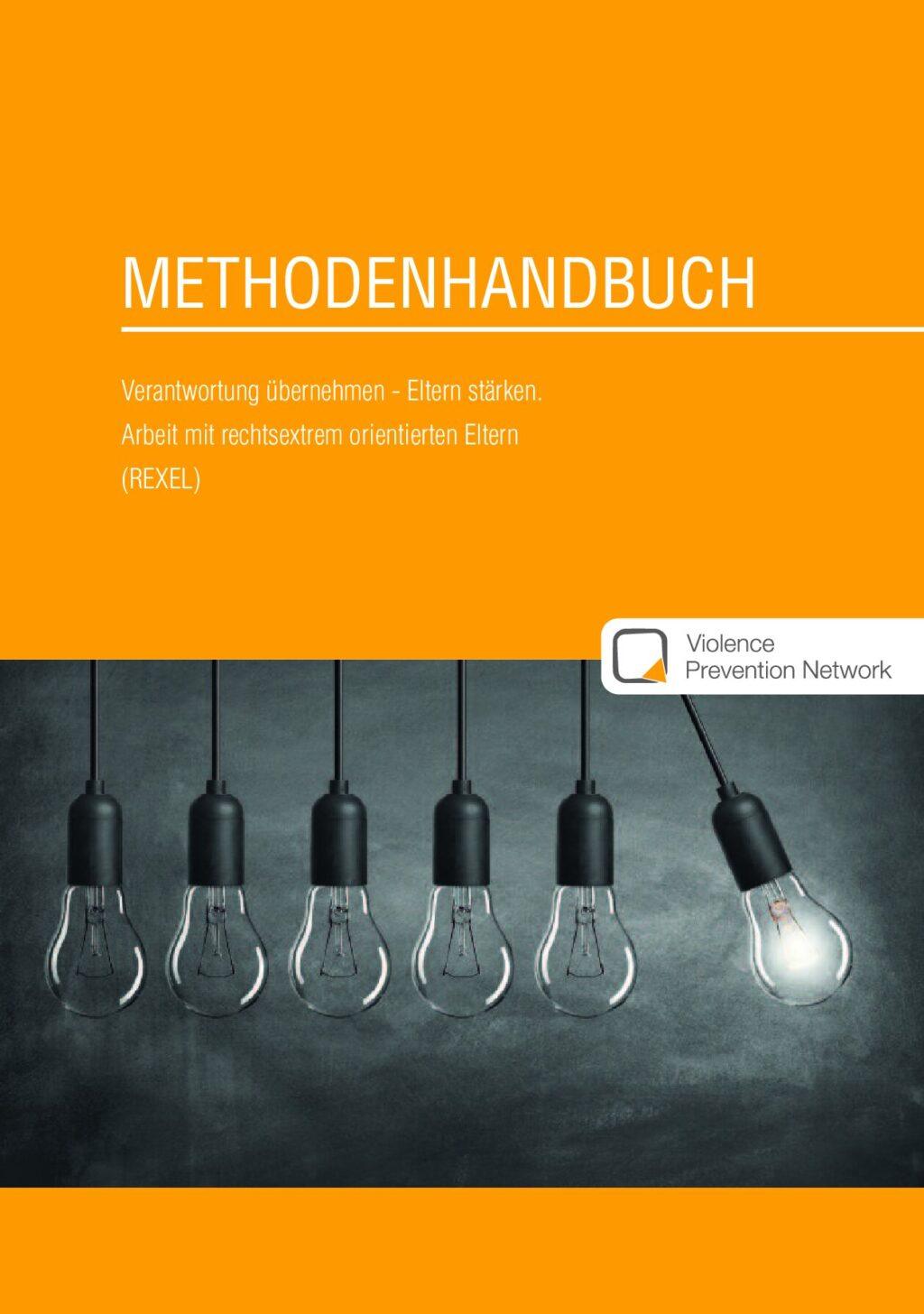 Cover von Methodenhandbuch. Verantwortung übernehmen – Eltern stärken. Arbeit mit rechtsextrem orientierten Eltern
