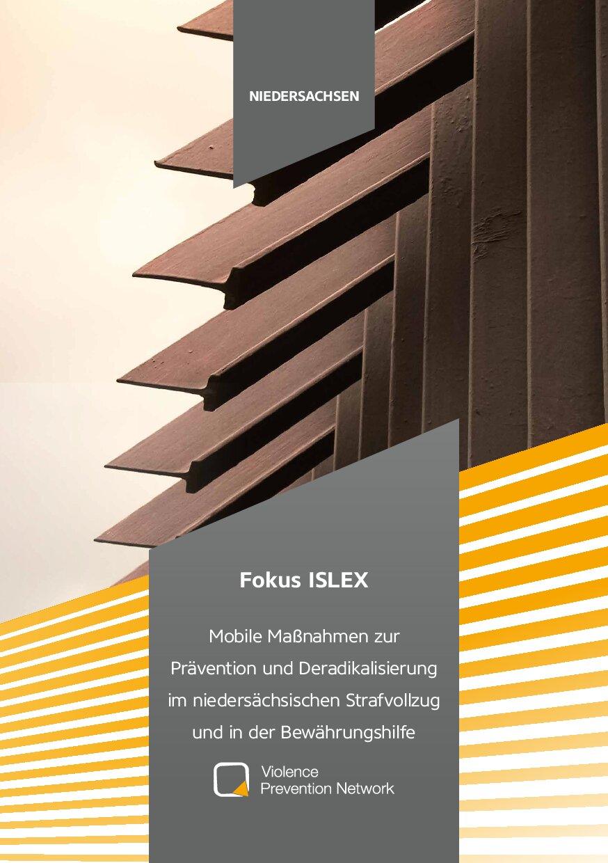Cover von Fokus ISLEX. Mobile Maßnahmen zur Beratung und Deradikalisierung im niedersächsischen Strafvollzug und in der Bewährungshilfe