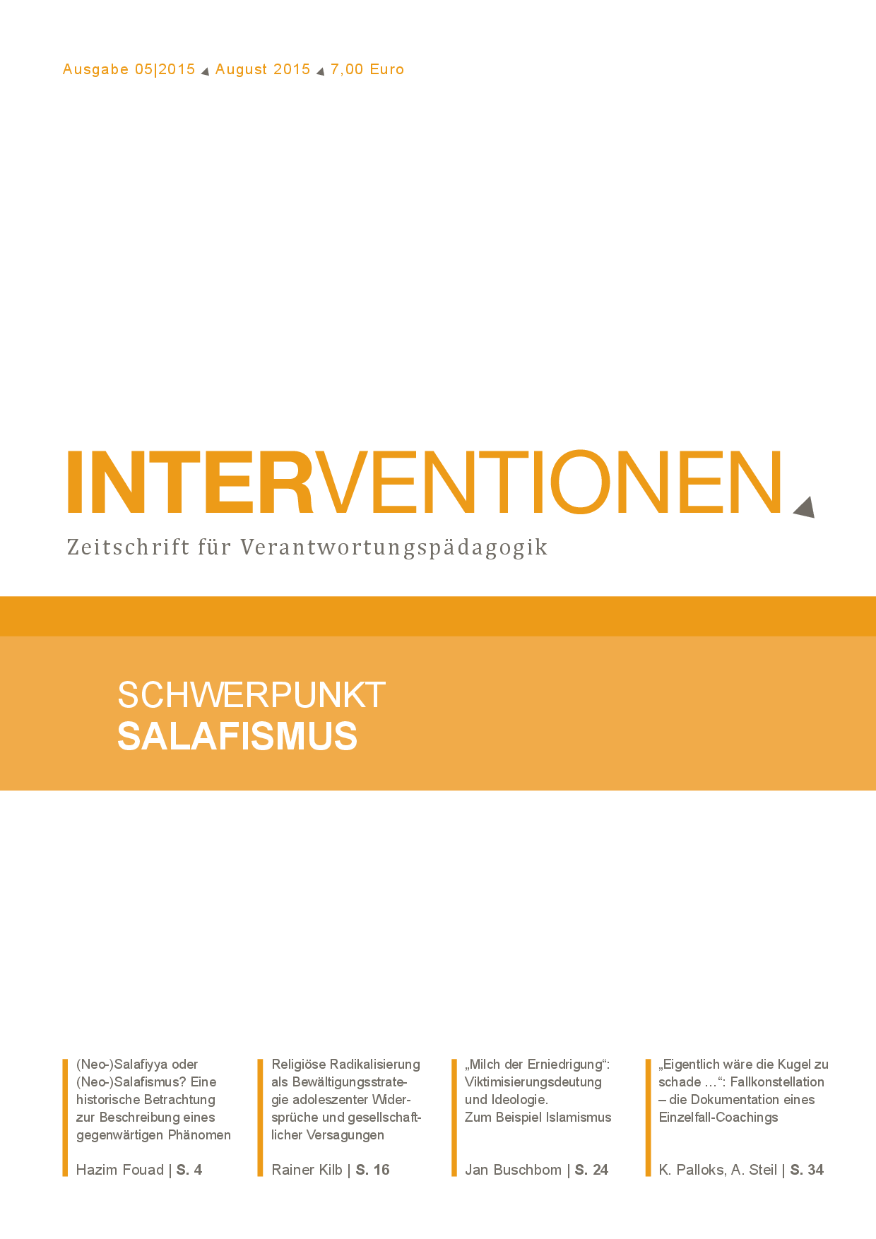 Cover von Interventionen. Zeitschrift für Verantwortungspädagogik. Schwerpunkt Salafismus