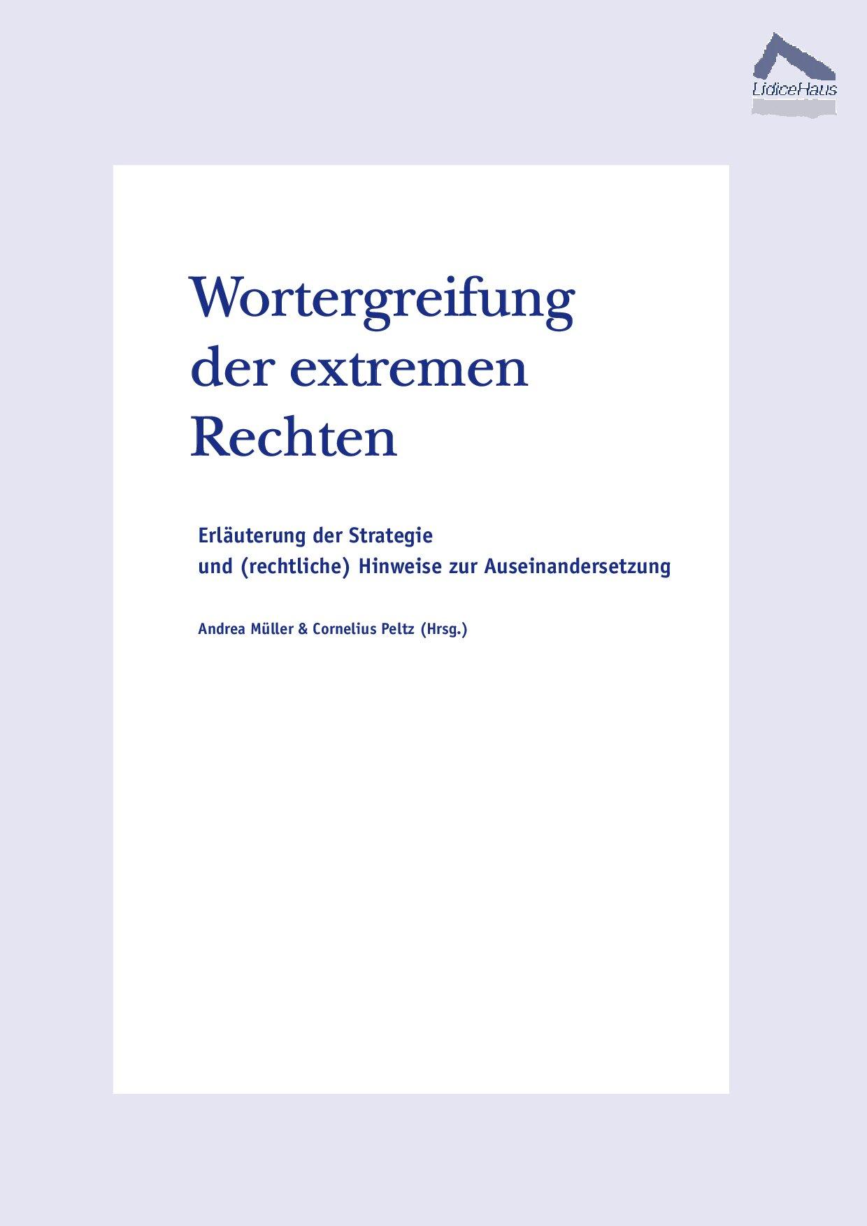 Cover von Wortergreifung der extremen Rechten. Erläuterungen der Strategie und (rechtliche) Hinweise zur Auseinandersetzung